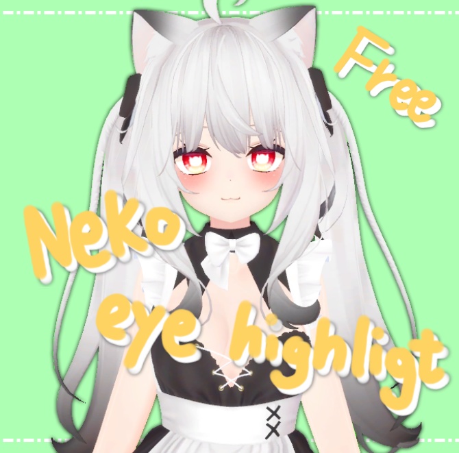 [舞夜]MAYA NEKO EYE HIGHLIGHT image