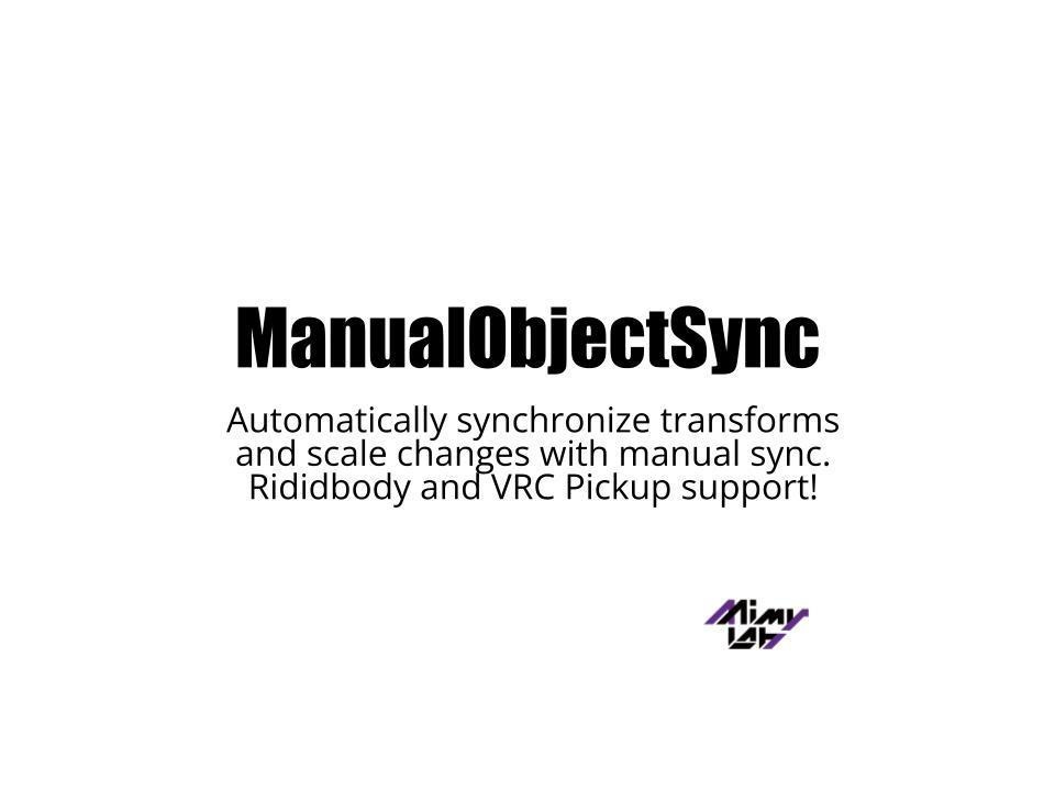 【VRChat】Manualでオブジェクト同期するやつ(ManualObjectSync)【Udon】 image
