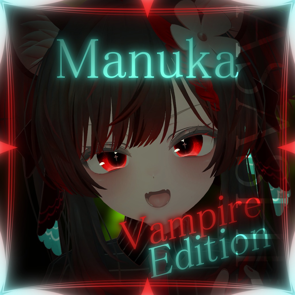 Manuka "manuka" Vampire Edition image
