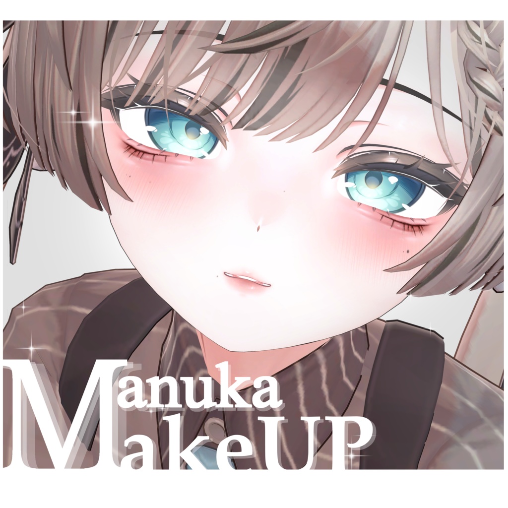 【Manuka】MakeUp texture /// image