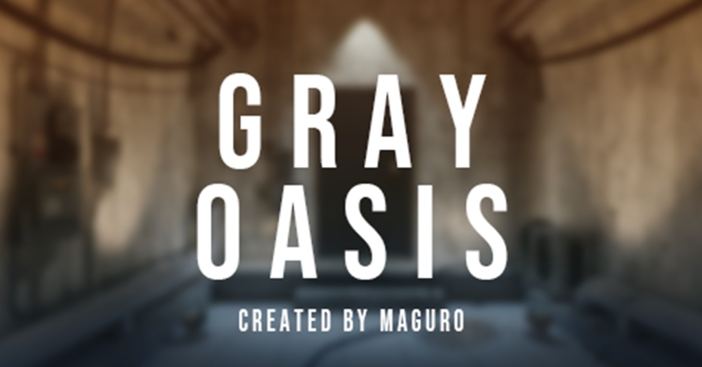 【VRChat】GRAY OASIS【SDK3】 image