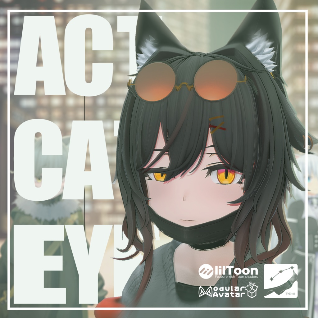 【12アバター対応】ACT CAT EYE【10／30日正式版】 image