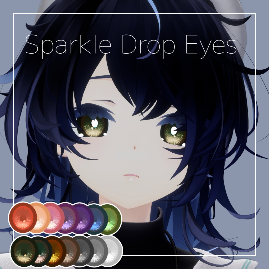 Sparkle Drop Eyes【しずくさん、メロトロン対応】 image