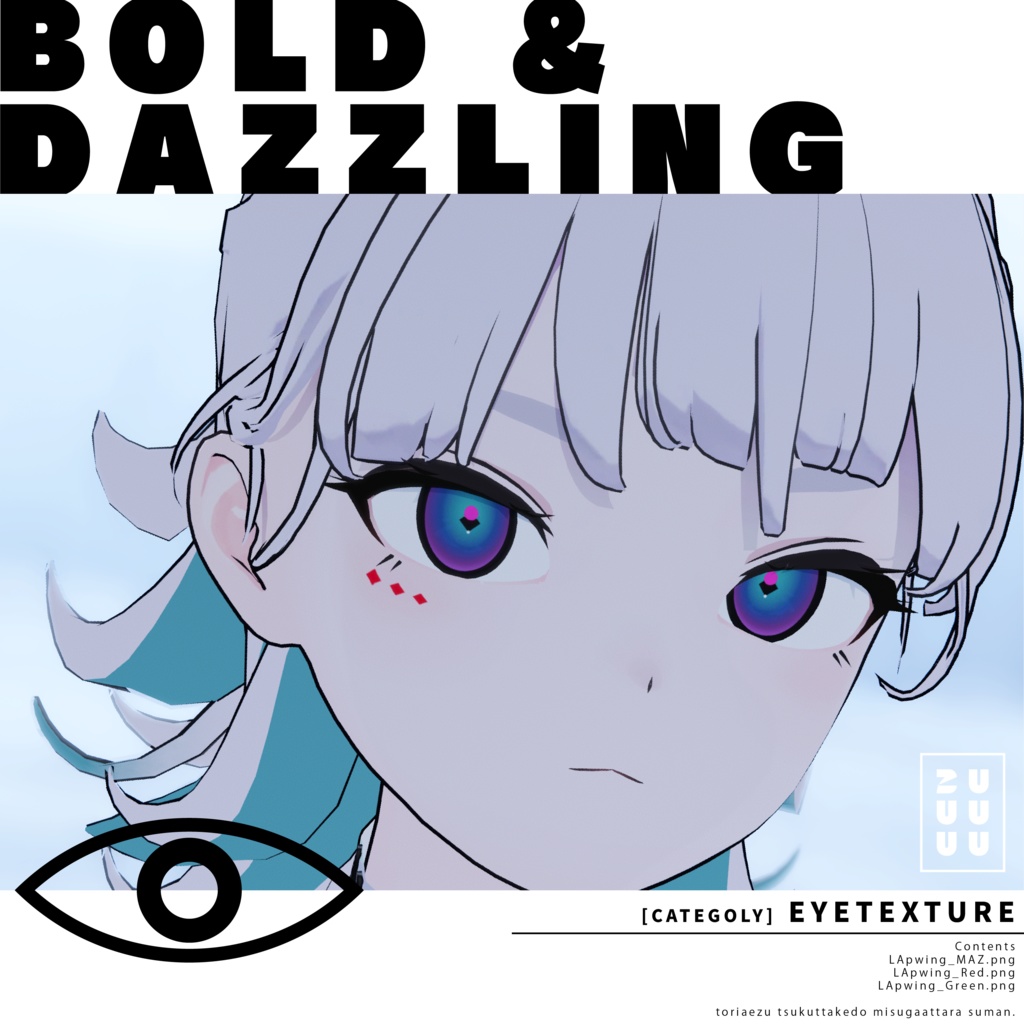 [Lapwing Exclusive EyeTexture] BOLD & DAZZLING image