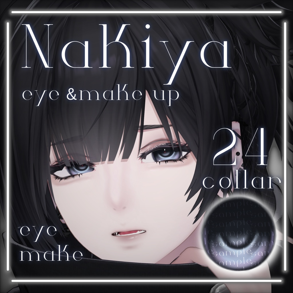 -Nakiya-　Eye texture24collar＆make up image