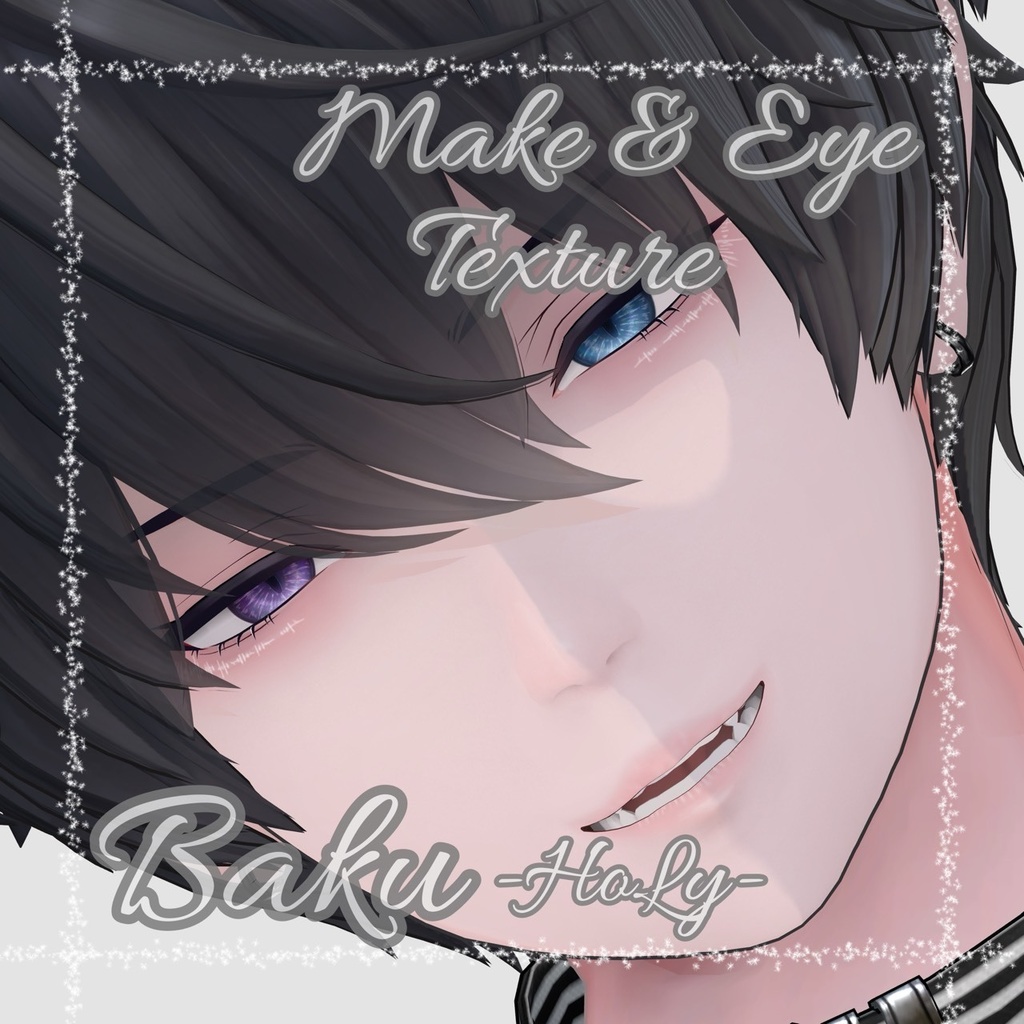 --獏 / Baku対応--「HoLy」Makeup&Eye Texture image
