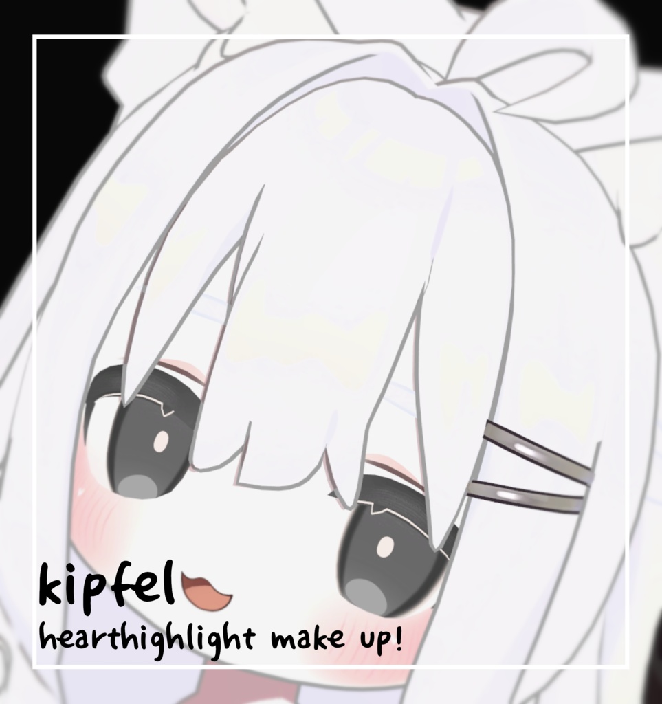 【VRChat】キプフェル専用🐈 hearthighlight ♥ make up! image