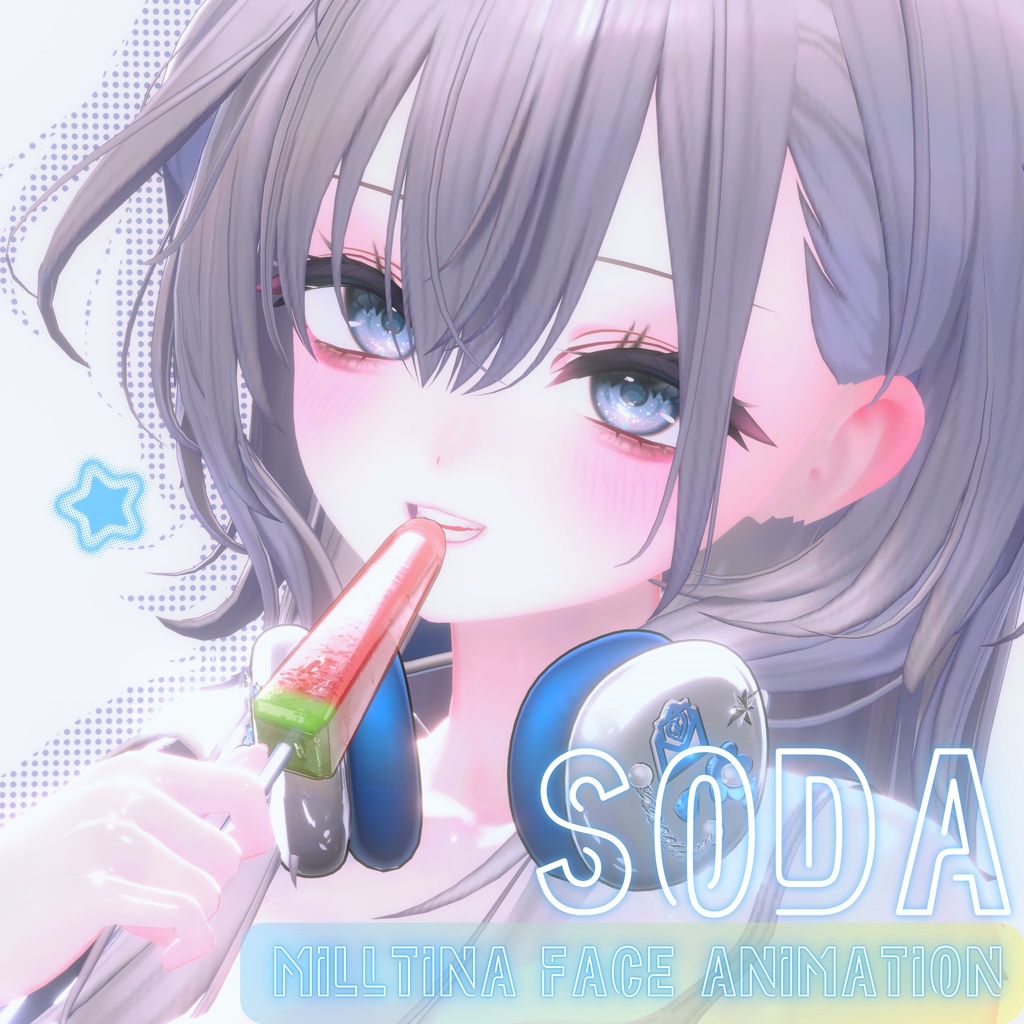 [ミルティナ/Milltina]SODA Face Animation image