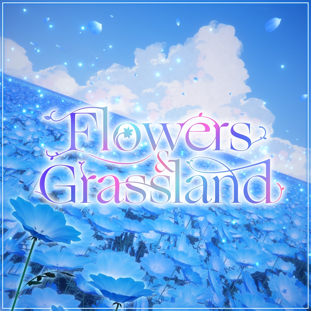 【3D環境】Flowers & Grassland｜花畑 & 草原 image