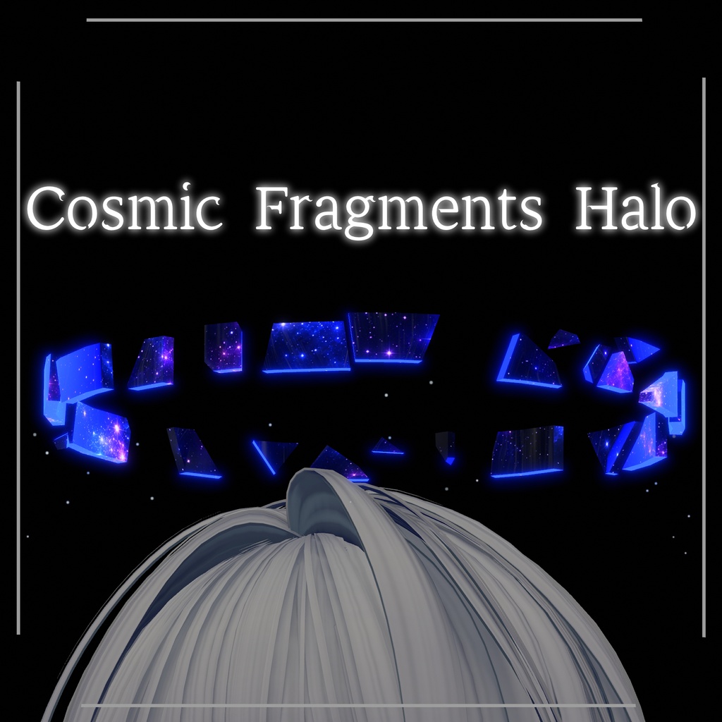 【動くヘイロー】砕けた星空のヘイロー - Cosmic Fragments Halo【VRChat想定】 image